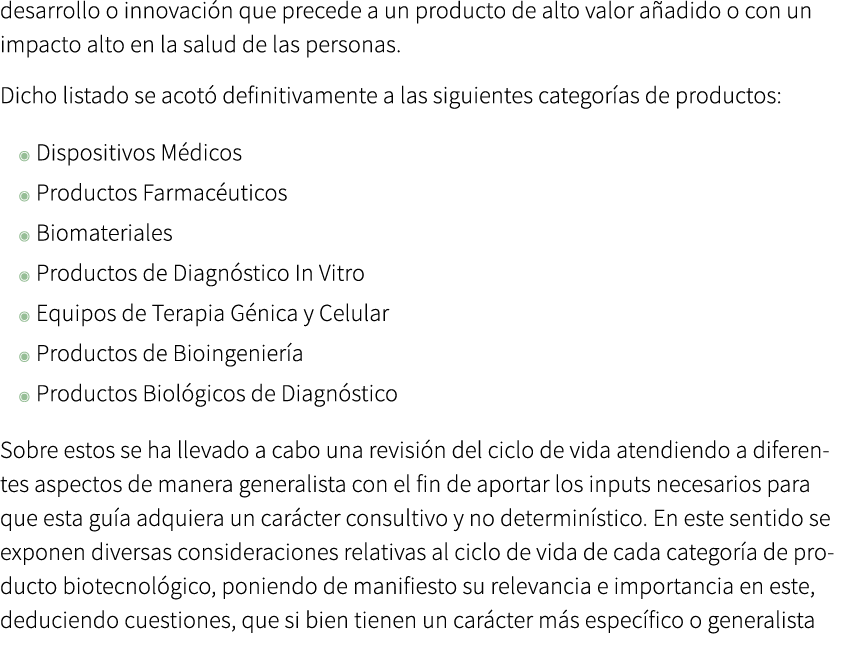 desarrollo o innovaci n que precede a un producto de alto valor a adido o con un impacto alto en la salud de las pers...