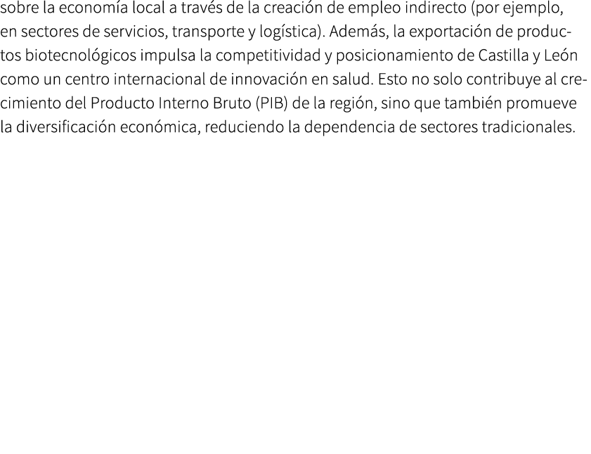 sobre la econom a local a trav s de la creaci n de empleo indirecto (por ejemplo, en sectores de servicios, transport...