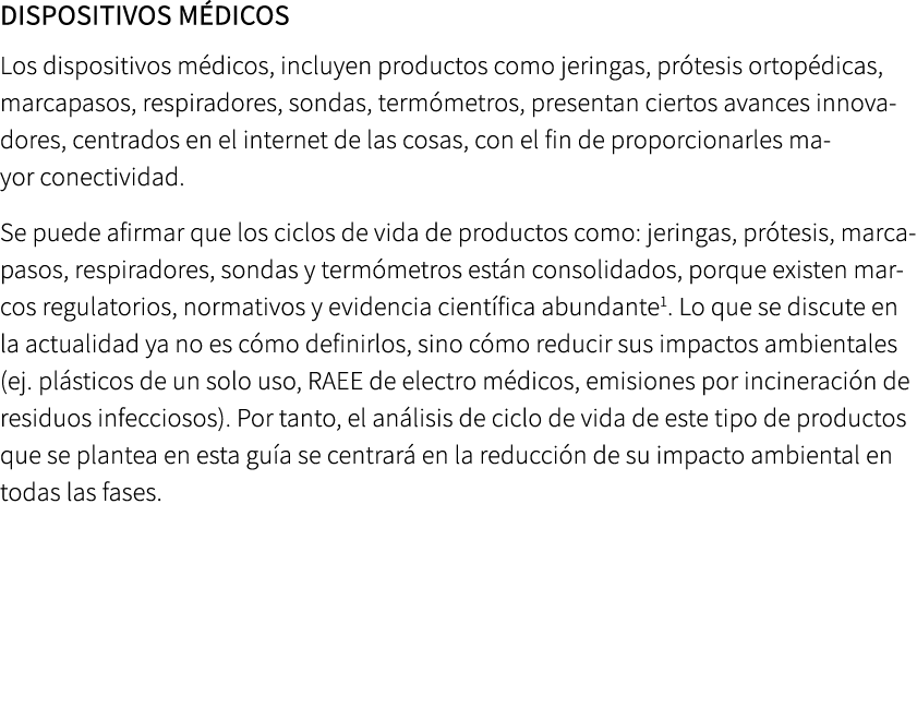 Dispositivos m dicos Los dispositivos m dicos, incluyen productos como jeringas, pr tesis ortop dicas, marcapasos, re...