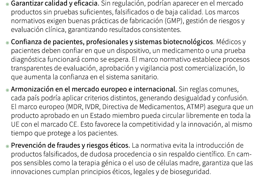 ◉ Garantizar calidad y eficacia. Sin regulaci n, podr an aparecer en el mercado productos sin pruebas suficientes, fa...