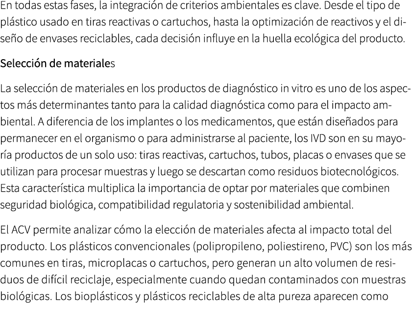 En todas estas fases, la integraci n de criterios ambientales es clave. Desde el tipo de pl stico usado en tiras reac...