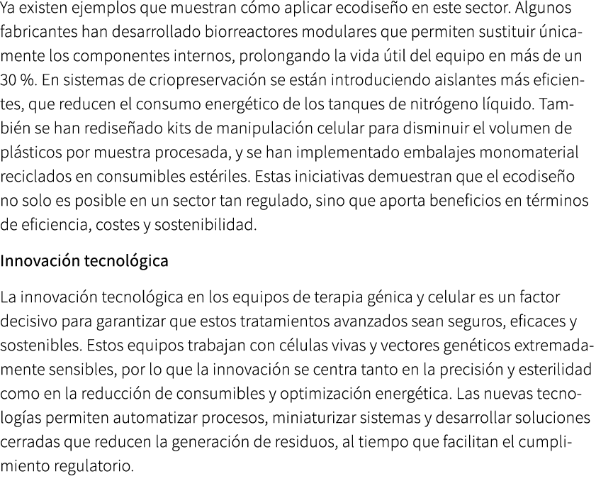 Ya existen ejemplos que muestran c mo aplicar ecodise o en este sector. Algunos fabricantes han desarrollado biorreac...