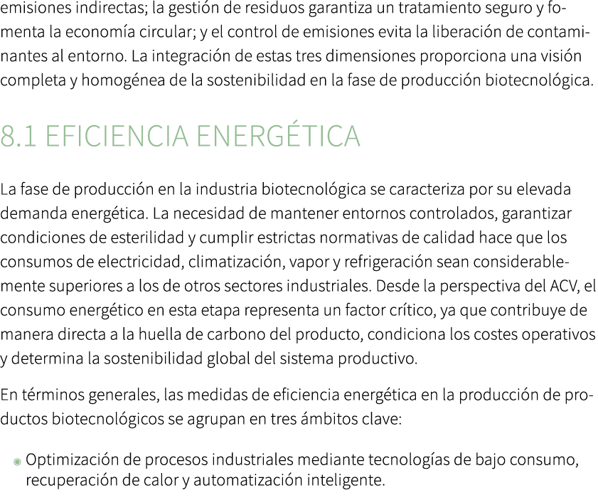emisiones indirectas; la gesti n de residuos garantiza un tratamiento seguro y fomenta la econom a circular; y el con...