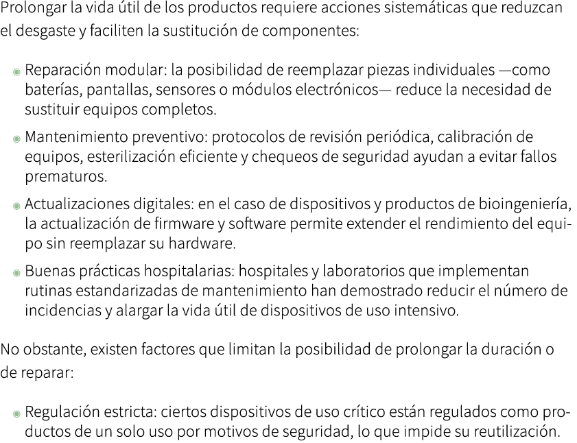 Prolongar la vida til de los productos requiere acciones sistem ticas que reduzcan el desgaste y faciliten la sustit...