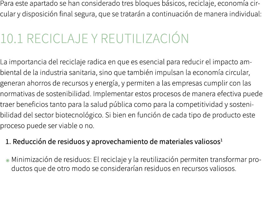 Para este apartado se han considerado tres bloques b sicos, reciclaje, econom a circular y disposici n final segura, ...