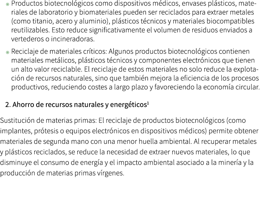 ◉ Productos biotecnol gicos como dispositivos m dicos, envases pl sticos, materiales de laboratorio y biomateriales p...