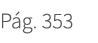 P g. 353