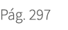 P g. 297