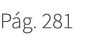 P g. 281