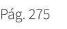 P g. 275