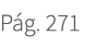 P g. 271