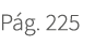 P g. 225