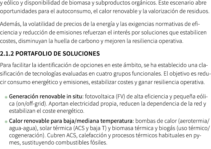 y e lico y disponibilidad de biomasa y subproductos org nicos. Este escenario abre oportunidades para el autoconsumo,...