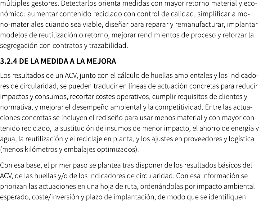 m ltiples gestores. Detectarlos orienta medidas con mayor retorno material y econ mico: aumentar contenido reciclado ...