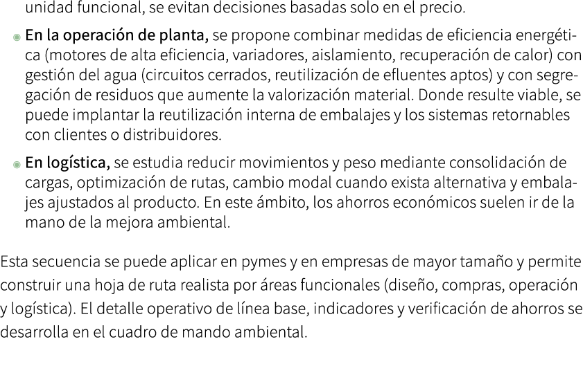 unidad funcional, se evitan decisiones basadas solo en el precio. ◉ En la operaci n de planta, se propone combinar me...