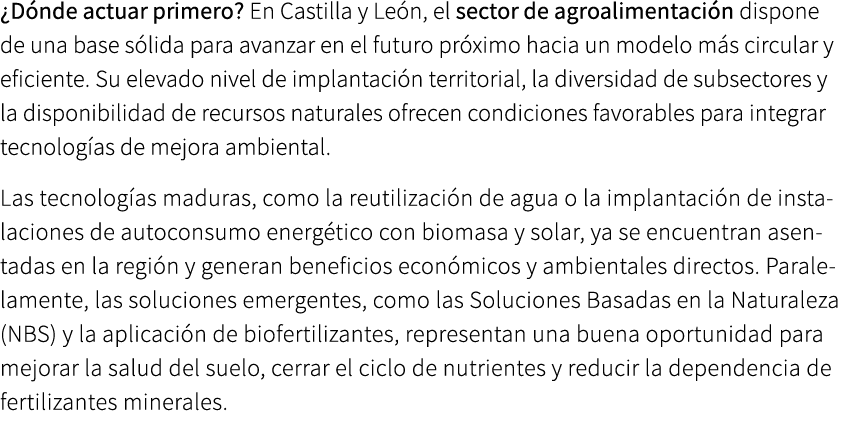 ¿D nde actuar primero? En Castilla y Le n, el sector de agroalimentaci n dispone de una base s lida para avanzar en e...