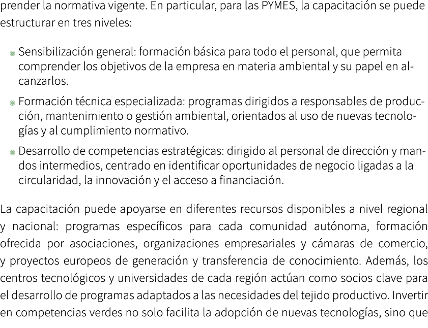prender la normativa vigente. En particular, para las PYMES, la capacitaci n se puede estructurar en tres niveles: ◉ ...