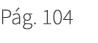 P g. 104