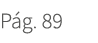 P g. 89