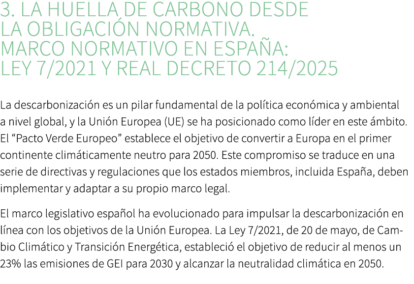 3. La huella de carbono desde la obligaci n normativa. Marco Normativo en Espa a: Ley 7/2021 y Real Decreto 214/2025 ...