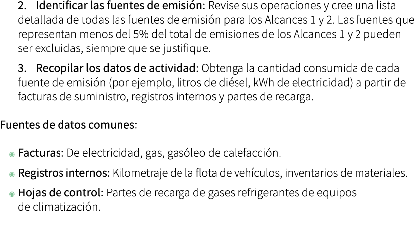 2. Identificar las fuentes de emisi n: Revise sus operaciones y cree una lista detallada de todas las fuentes de emis...