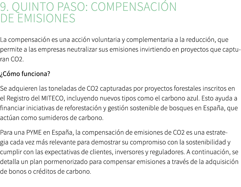9. Quinto Paso: Compensaci n de Emisiones La compensaci n es una acci n voluntaria y complementaria a la reducci n, q...