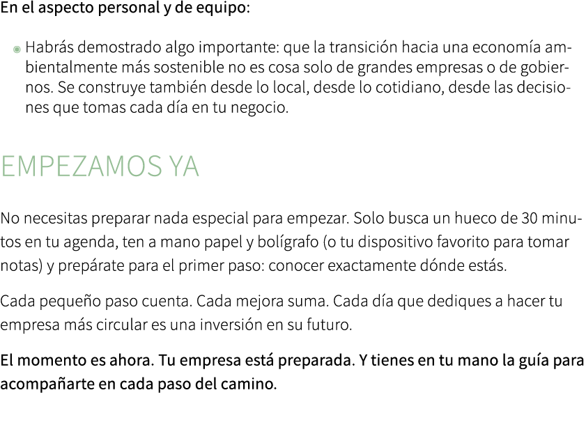 En el aspecto personal y de equipo: ◉ Habr s demostrado algo importante: que la transici n hacia una econom a ambient...