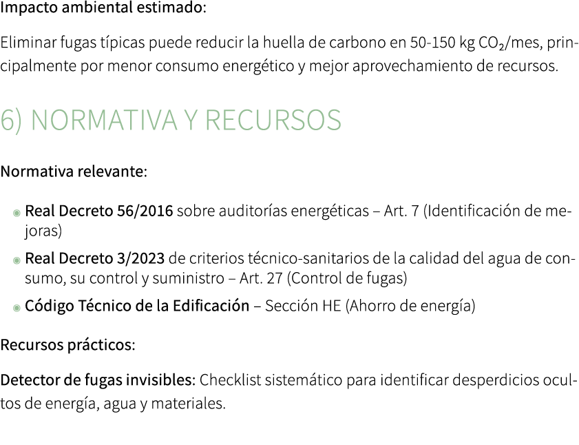 Impacto ambiental estimado: Eliminar fugas t picas puede reducir la huella de carbono en 50 150 kg CO₂/mes, principal...