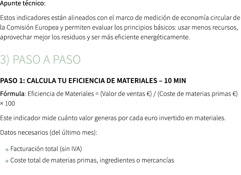 Apunte t cnico: Estos indicadores est n alineados con el marco de medici n de econom a circular de la Comisi n Europe...