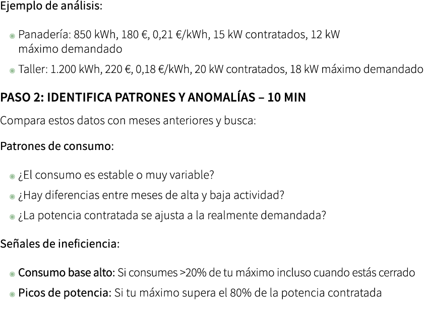 Ejemplo de an lisis: ◉ Panader a: 850 kWh, 180 €, 0,21 €/kWh, 15 kW contratados, 12 kW m ximo demandado ◉ Taller: 1.2...