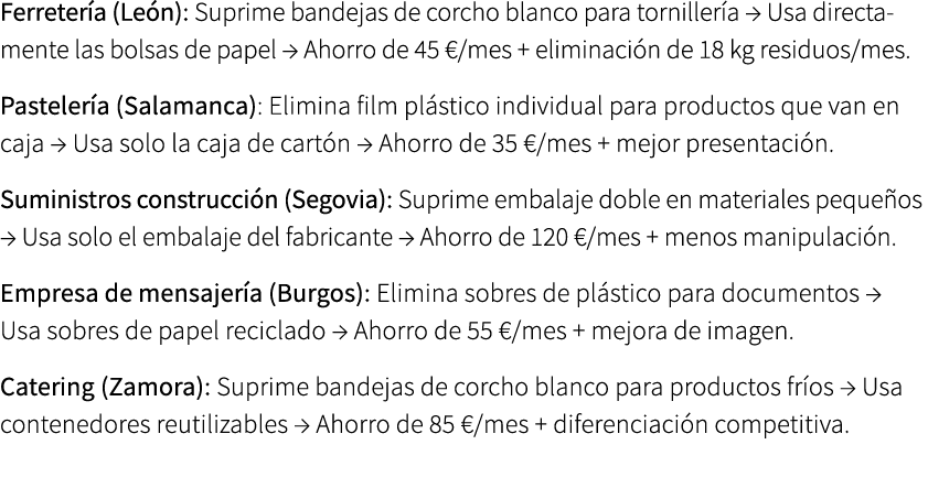 Ferreter a (Le n): Suprime bandejas de corcho blanco para torniller a → Usa directamente las bolsas de papel → Ahorro...