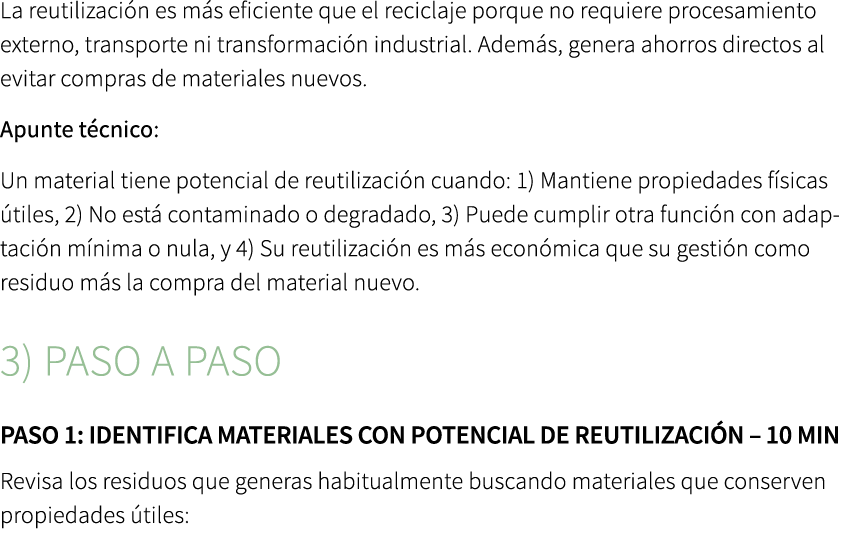 La reutilizaci n es m s eficiente que el reciclaje porque no requiere procesamiento externo, transporte ni transforma...