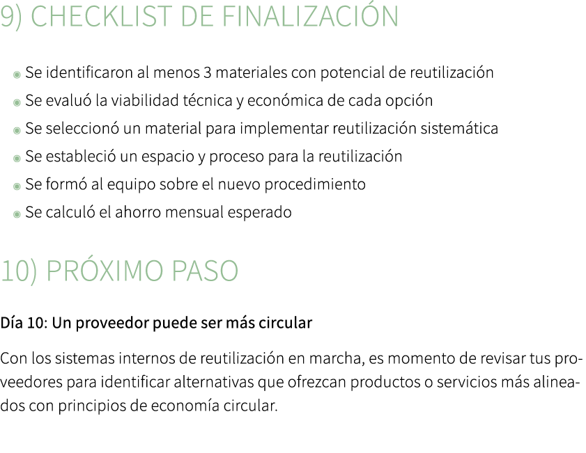 9) Checklist de finalizaci n ◉ Se identificaron al menos 3 materiales con potencial de reutilizaci n ◉ Se evalu la v...