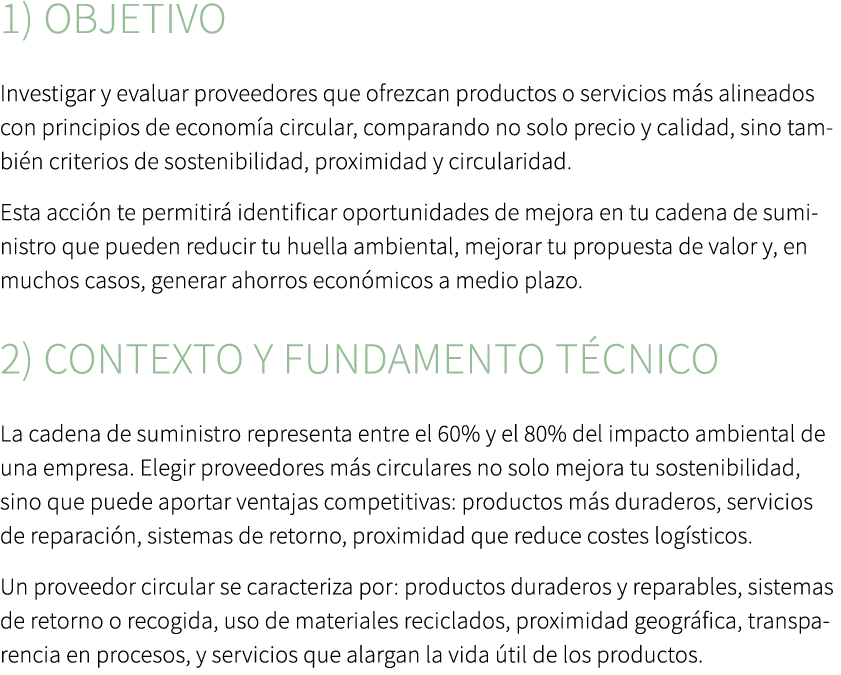 1) Objetivo Investigar y evaluar proveedores que ofrezcan productos o servicios m s alineados con principios de econo...
