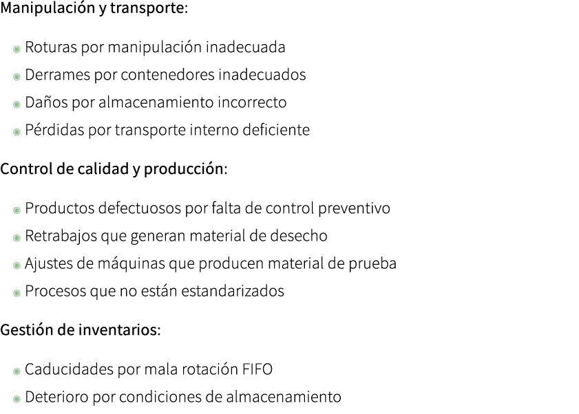 Manipulaci n y transporte: ◉ Roturas por manipulaci n inadecuada ◉ Derrames por contenedores inadecuados ◉ Da os por ...