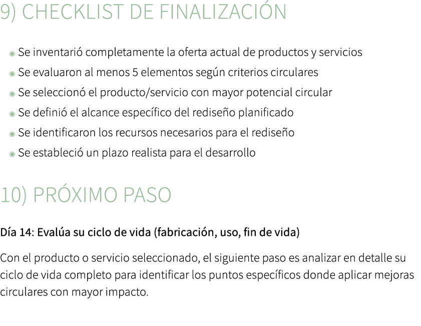 9) Checklist de finalizaci n ◉ Se inventari completamente la oferta actual de productos y servicios ◉ Se evaluaron a...