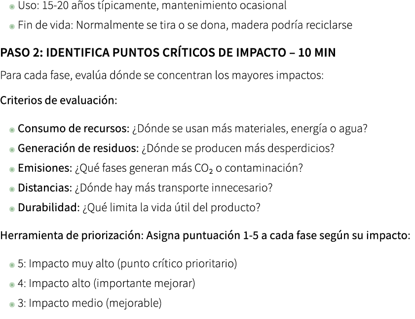 ◉ Uso: 15 20 a os t picamente, mantenimiento ocasional ◉ Fin de vida: Normalmente se tira o se dona, madera podr a re...