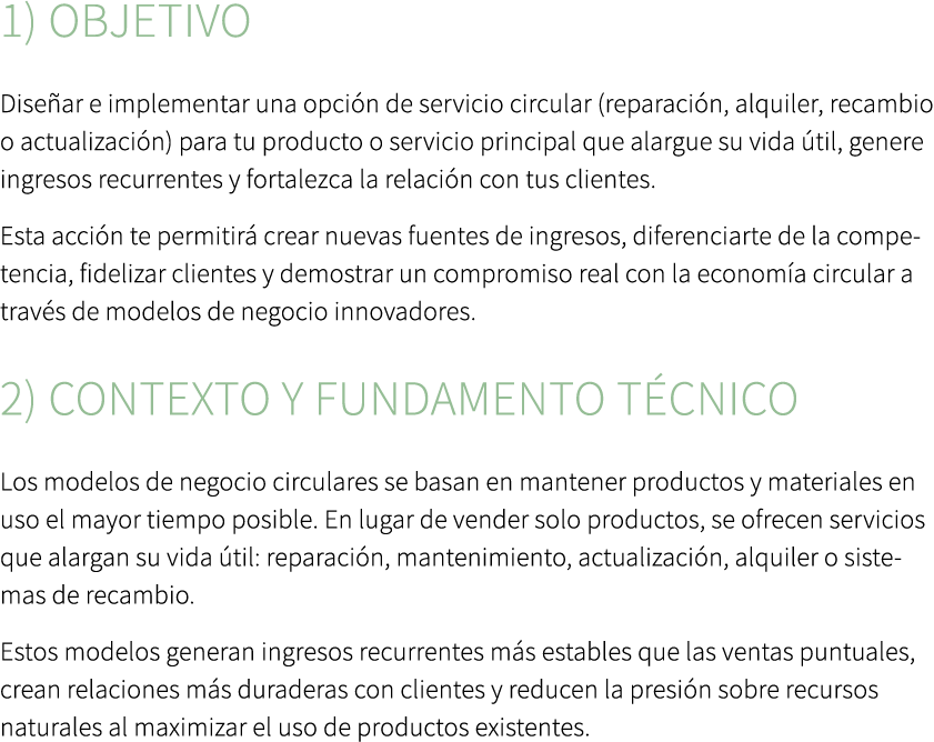 1) Objetivo Dise ar e implementar una opci n de servicio circular (reparaci n, alquiler, recambio o actualizaci n) pa...