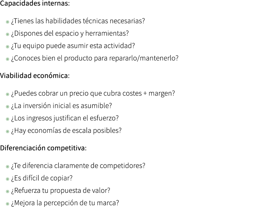 Capacidades internas: ◉ ¿Tienes las habilidades t cnicas necesarias? ◉ ¿Dispones del espacio y herramientas? ◉ ¿Tu eq...