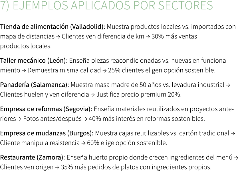 7) Ejemplos aplicados por sectores Tienda de alimentaci n (Valladolid): Muestra productos locales vs. importados con ...
