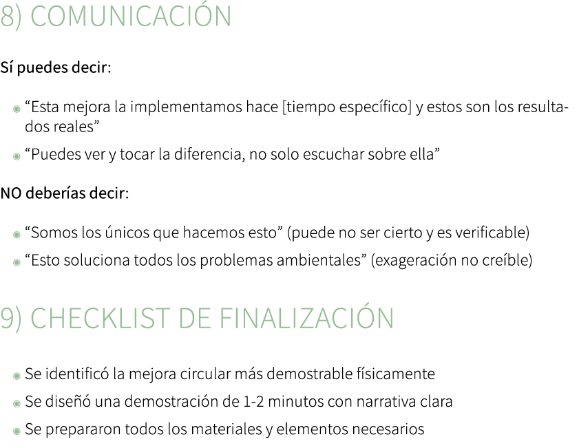 8) Comunicaci n S puedes decir: ◉ “Esta mejora la implementamos hace [tiempo espec fico] y estos son los resultados ...