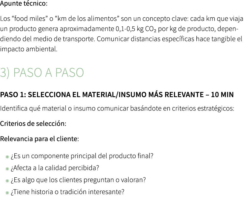 Apunte t cnico: Los “food miles” o “km de los alimentos” son un concepto clave: cada km que viaja un producto genera ...