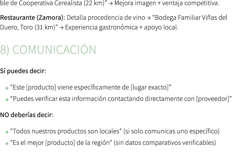 ble de Cooperativa Cerealista (22 km)” → Mejora imagen + ventaja competitiva. Restaurante (Zamora): Detalla procedenc...