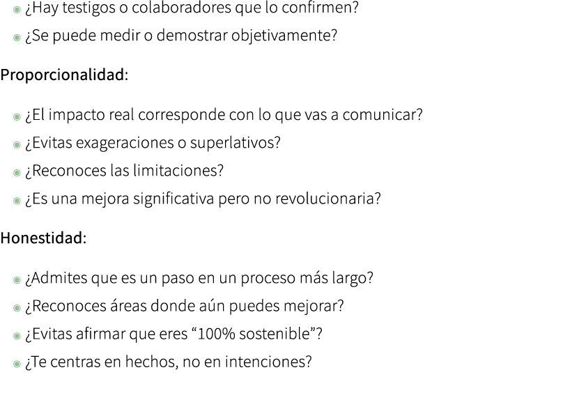 ◉ ¿Hay testigos o colaboradores que lo confirmen? ◉ ¿Se puede medir o demostrar objetivamente? Proporcionalidad: ◉ ¿E...