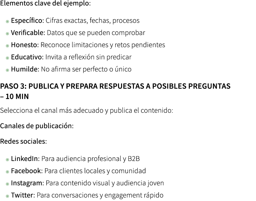 Elementos clave del ejemplo: ◉ Espec fico: Cifras exactas, fechas, procesos ◉ Verificable: Datos que se pueden compro...