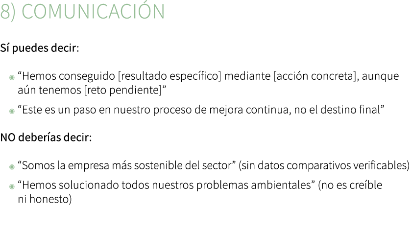 8) Comunicaci n S puedes decir: ◉ “Hemos conseguido [resultado espec fico] mediante [acci n concreta], aunque a n te...