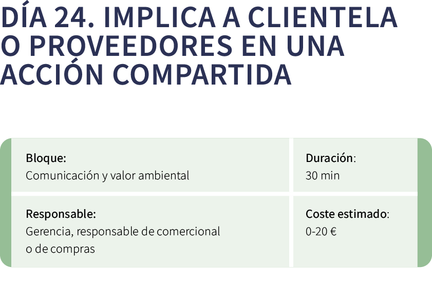 D a 24. Implica a clientela o proveedores en una acci n compartida ￼ 