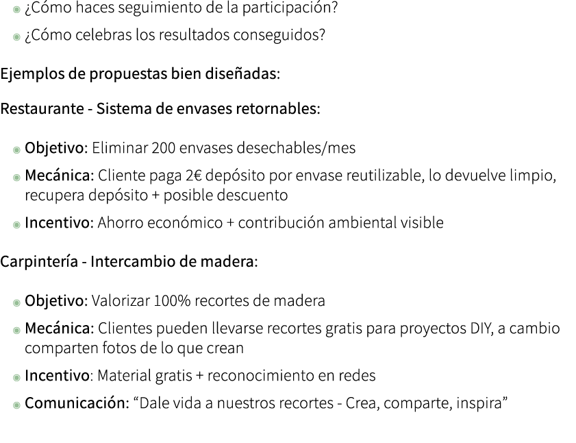 ◉ ¿C mo haces seguimiento de la participaci n? ◉ ¿C mo celebras los resultados conseguidos? Ejemplos de propuestas bi...