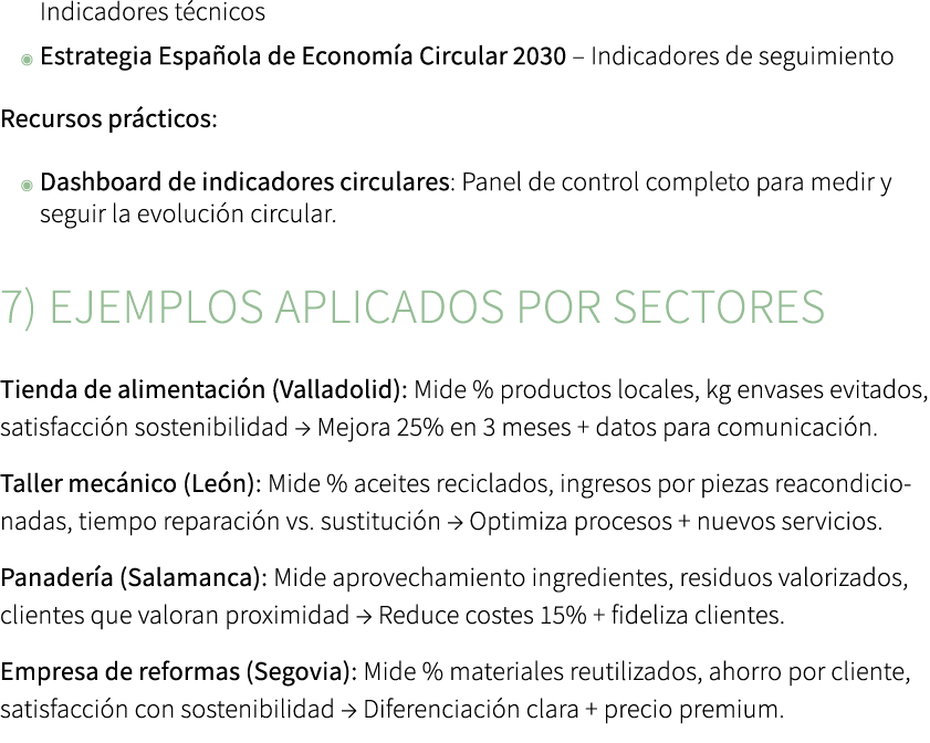 Indicadores t cnicos ◉ Estrategia Espa ola de Econom a Circular 2030 – Indicadores de seguimiento Recursos pr cticos:...