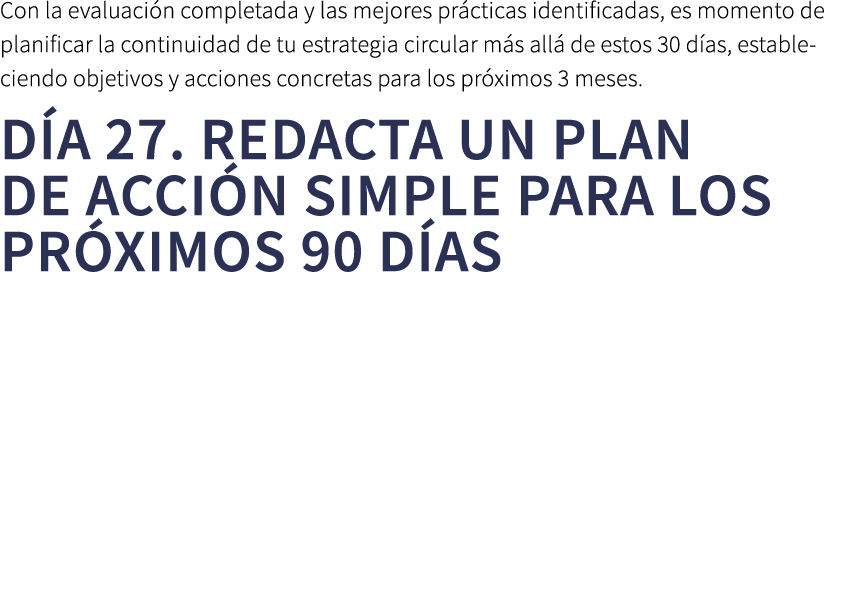 Con la evaluaci n completada y las mejores pr cticas identificadas, es momento de planificar la continuidad de tu est...